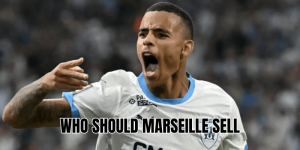 Who Should Marseille Sell